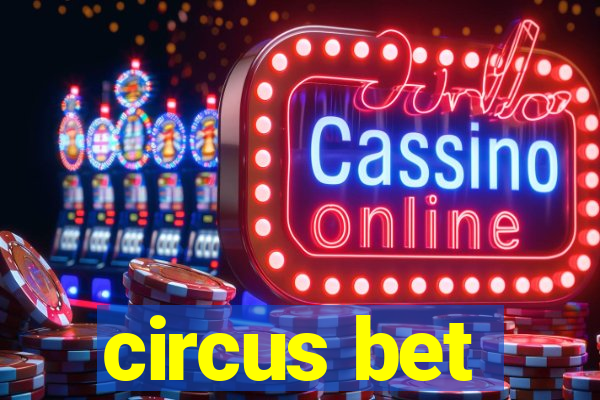 circus bet